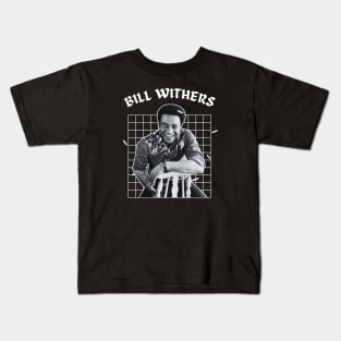 Bill withers --- 80s retro Kids T-Shirt